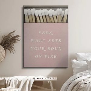 Iconick Wall Art - “Seek What Sets Your Soul On Fire” 40” x 30”